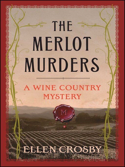 Title details for The Merlot Murders by Ellen Crosby - Wait list